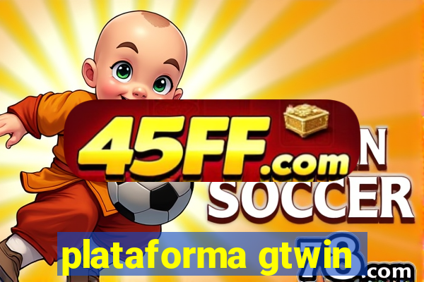 plataforma gtwin